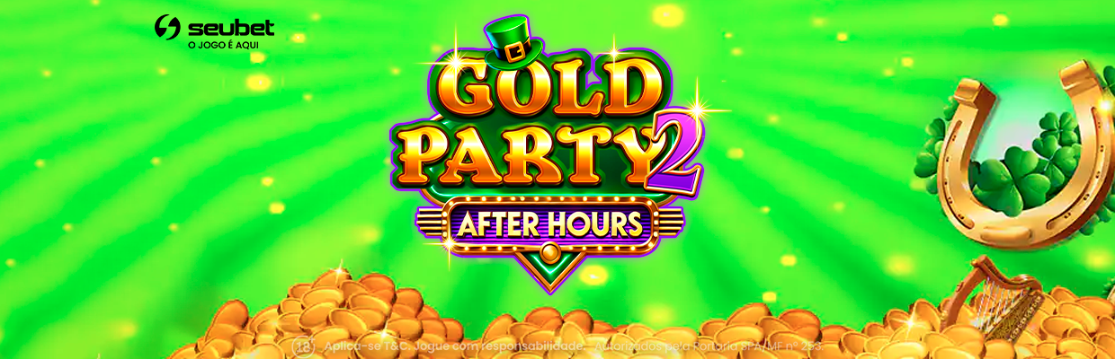Gold Party 2 – After Hours: análise de slot