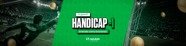 Handicap -1: o que é e como funciona