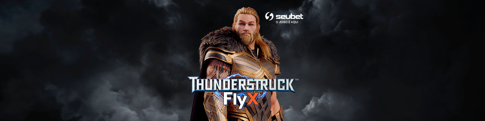Banner promocional sobre o jogo de cassino Thunderstruck FlyX no SeuBet. No centro, destaca-se a figura de um guerreiro nórdico 3D com cabelos e barba loiros, vestindo uma armadura dourada com detalhes em pele, semelhante a Thor. Logo abaixo do personagem, o logotipo oficial "THUNDERSTRUCK FlyX" é iluminado por efeitos de raios azuis. O cenário de fundo é composto por nuvens densas e escuras de tempestade. Próximo ao topo, encontra-se o logotipo do o SeuBet. Arte focada em análise do jogo de slot e crash game.