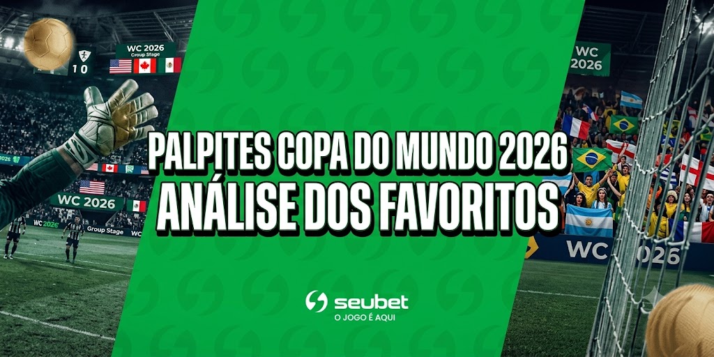 Palpites Copa do Mundo 2026: análise dos favoritos